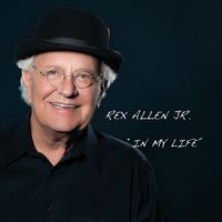 REX ALLEN JR. - IN MY LIFE