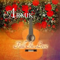 Armik - Fall In Love