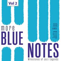 Jutta Hipp - Milestones of Jazz Legends More Blue Notes: Jutta Hipp, Vol. 2