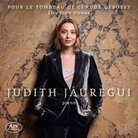 Judith Jáuregui - Pour le tombeau de Claude Debussy (Live)
