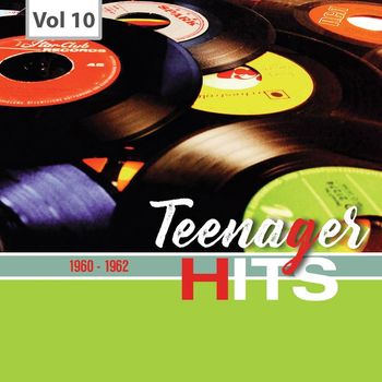 Various Artists - Teenager Hits, Vol. 10