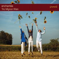 Trio Mignon Wien - Enchantée