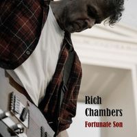Rich Chambers - Fortunate Son