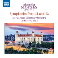 Slovak Radio Symphony Orchestra and Ladislav Slovák - Moyzes: Symphonies Nos. 11 & 12
