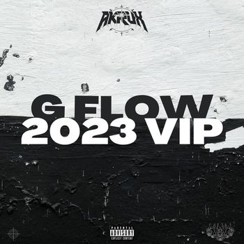 AKRUX - G FLOW 2023 VIP (Explicit)