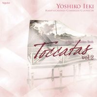 Yoshiko Ieki - Bach: Toccatas, Vol. 2