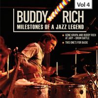 Buddy Rich - Milestones of a Jazz Legend - Buddy Rich, Vol. 4