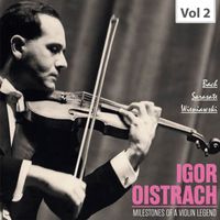Igor Oistrach - Milestones of a Violin Legend: Igor Oistrach, Vol. 2