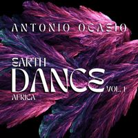 Antonio Ocasio - Earth Dance Vol. 1 Africa
