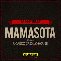 Manybeat - Mamasota (Ricardo Criollo House Remix)
