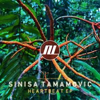 Sinisa Tamamovic - Heartbeat EP