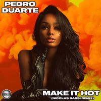 Pedro Duarte - Make It Hot