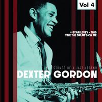 Dexter Gordon - Milestones of a Jazz Legend - Dexter Gordon, Vol. 4