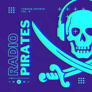 Various Artists - Radio Pirates, Vol. 2