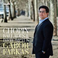 Gábor Farkas - Chopin: Ballades & Impromptus