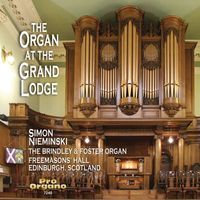 Simon Nieminski - The Organ at the Grand Lodge