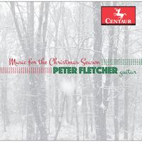 Peter Fletcher - Music for the Christmas Season