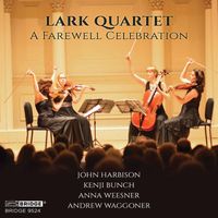Lark Quartet - A Farewell Celebration