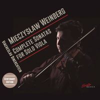 Viacheslav Dinerchtein - Weinberg: Complete Sonatas for Solo Viola