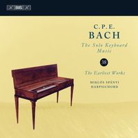 Miklós Spányi - C.P.E. Bach: Solo Keyboard Music, Vol. 38