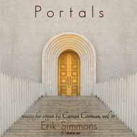 Erik Simmons - Portals: Music for Organ, Vol. 11