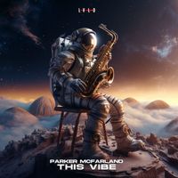 Parker McFarland - This Vibe