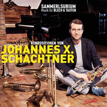 Various Artists - Johannes X. Schachtner: Sammelsurium