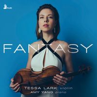 Tessa Lark and Amy Yang - Fantasy