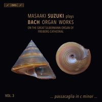 Masaaki Suzuki - Bach: Organ Works, Vol. 3