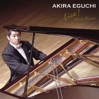 Akira Eguchi - Tchaikovsky, Saint-Saëns, Dvořák & Others: Piano Works (Live)