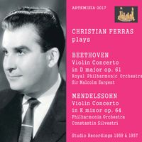 Christian Ferras - Beethoven & Mendelssohn: Violin Concertos