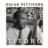 Oscar Pettiford - Titoro