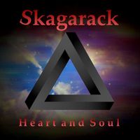 Skagarack - Heart and Soul