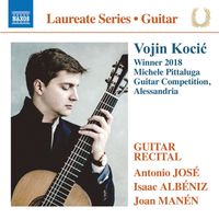 Vojin Kocić - José, Albéniz & Manén: Guitar Works