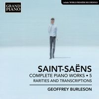 Geoffrey Burleson - Saint-Saëns: Complete Piano Works, Vol. 5