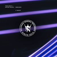 Tom Novy - House Music -The Anthem (Remixes)