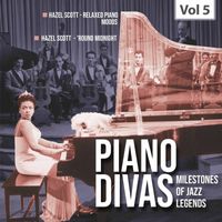 Hazel Scott - Milestones of Jazz Legends: Piano Divas, Vol. 5