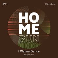 Michelino - I Wanna Dance