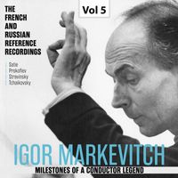 Igor Markevitch - Milestones of a Conductor Legend: Igor Markevitch, Vol. 5