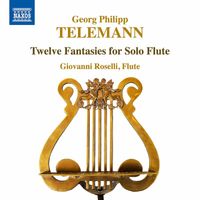 Giovanni Roselli - Telemann: 12 Fantasias for Flute, TWV 40:2-13