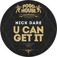 Nick Dare - U Can Get It