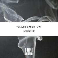 Classemotion - Smoke EP