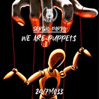 Sergio Pardo - We Are Puppets