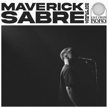 Maverick Sabre - Lonely Are The Brave (Live from KOKO [Explicit])
