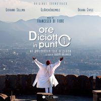 Francesco Di Fiore - Ore diciotto in punto (Original Soundtrack)