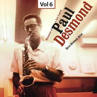 Paul Desmond - Milestones of a Jazz Legend - Paul Desmond, Vol. 6