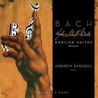 Andrew Rangell - J.S. Bach: 6 English Suites, BWVV 806-811