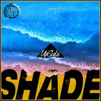 Upside - Shade