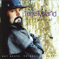 Terje Tysland - For Ett Mas