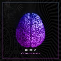 Rubix - Clear Memories